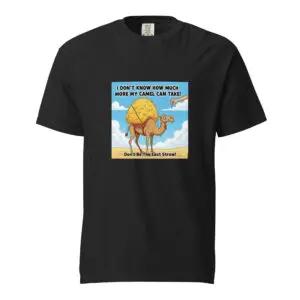 Black t-shirt with a humorous camel graphic and text.