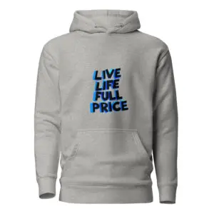 Gray hoodie with bold blue text slogan on front.
